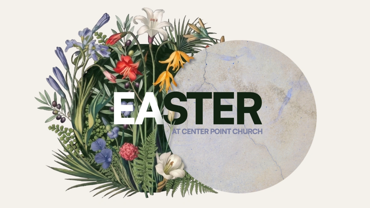 Easter 2026 Center Point Church, Church in North Richland Hills, TX